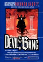 Devil Said Bang