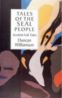 Tales of the Seal People: Scottish Folk Tales