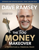 The Total Money Makeover: A Proven Plan for Financial Fitness Book Cover