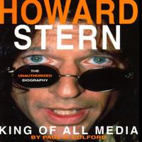 Howard Stern: King of All Media