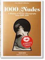 1000 Nudes: A History of Erotic Photography from 1839-1939