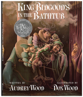 King Bidgood's in the Bathtub