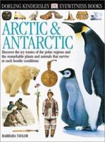 Arctic & Antarctic (Eyewitness Books)