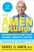 The Amen Solution: The Brain Healthy Way to Lose Weight and Keep It Off