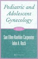 Pediatric and Adolescent Gynecology