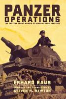 Panzer Operations: The Eastern Front Memoir of General Raus, 1941-1945 0306812479 Book Cover