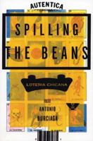 Spilling the Beans: Loteria Chicana