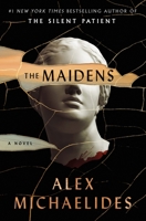 The Maidens 1250326664 Book Cover