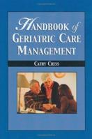 Handbook of Geriatric Care Management