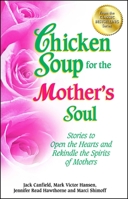 Chicken soup for the mother's soul