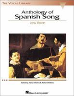 Anthology of Spanish Song: The Vocal Library Low Voice