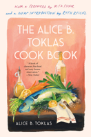 The Alice B. Toklas Cookbook