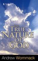 The True Nature of God