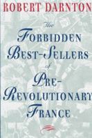 The Forbidden Best-Sellers of Pre-Revolutionary France