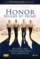 Honor Begins at Home - Member Book: The Courageous Bible Study