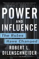 Power and Influence: The Rules Have Changed