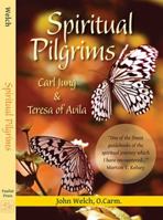 Spiritual Pilgrims: Carl Jung and Teresa of Avila