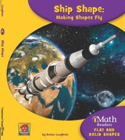 Ship Shape: Making Shapes Fly 1599535548 Book Cover