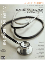 A Life in Medicine: A Literary Anthology