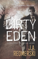 DIRTY EDEN 1475011032 Book Cover