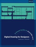 Digital Drawing for Designers: A Visual Guide to AutoCAD