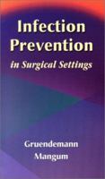 Infection Prevention in Surgical Settings