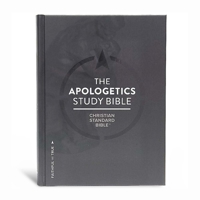 The Apologetics Study Bible