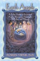 Earth Angels: A Pocket Guide for Incarnated Angels, Elementals, Starpeople, Walk-Ins, and Wizards