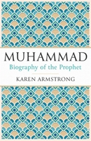 Muhammad: A Biography of the Prophet