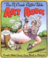 The R. Crumb Coffee Table Art Book (Kitchen Sink Press Book for Back Bay Books)