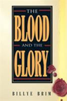 The Blood and the Glory