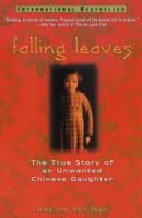 Falling Leaves: The Memoir of an Unwanted Chinese Daughter 0767903579 Book Cover