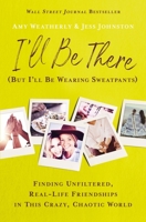 I'll Be There 1400226759 Book Cover