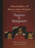 Anomalies Of Binocular Vision: Diagnosis And Management