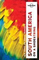 Lonely Planet South America on a shoestring