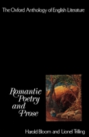 The Oxford Anthology of English Literature: Volume IV: Romantic Poetry and Prose