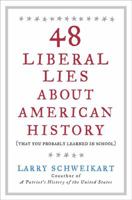 48 Liberal Lies About American History