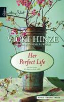 Her Perfect Life 0373836929 Book Cover