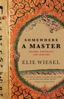 Somewhere a Master 0671508237 Book Cover