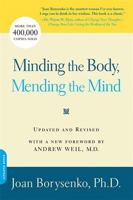 Minding the Body, Mending the Mind (Bantam New Age Books)