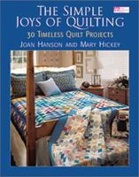 The Simple Joys of Quilting: 30 Timeless Quilt Projects (That Patchwork Place)