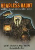 The Headless Haunt: And Other African-American Ghost Stories 0064406024 Book Cover