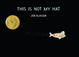 This is Not My Hat 1406353434 Book Cover