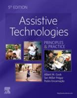 Cook and Hussey's Assistive Technologies: Principles and Practice