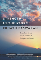 Strength in the Storm: Creating Calm in Difficult Times