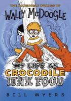 My Life as Crocodile Junk Food 0785231226 Book Cover