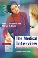 The Medical Interview: Mastering Skills for Clinical Practice