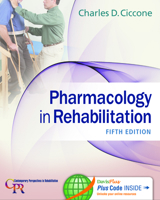 Pharmacology in Rehabilitation (Contemporary Perspectives in Rehabilitation)