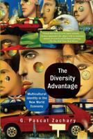 The Diversity Advantage: Multicultural Identity in the New World Economy