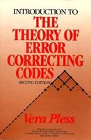 Introduction to the Theory of Error-Correcting Codes (Wiley Interscience Series in Discrete Mathematics)